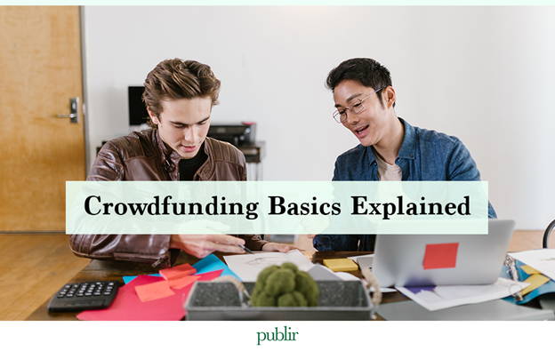 Crowdfunding Basics Explained